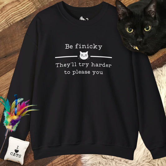 Be Finicky Sweatshirt