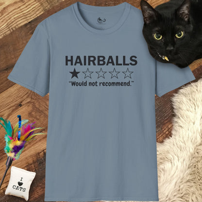 Would Not Recommend Hairballs Classic Tee