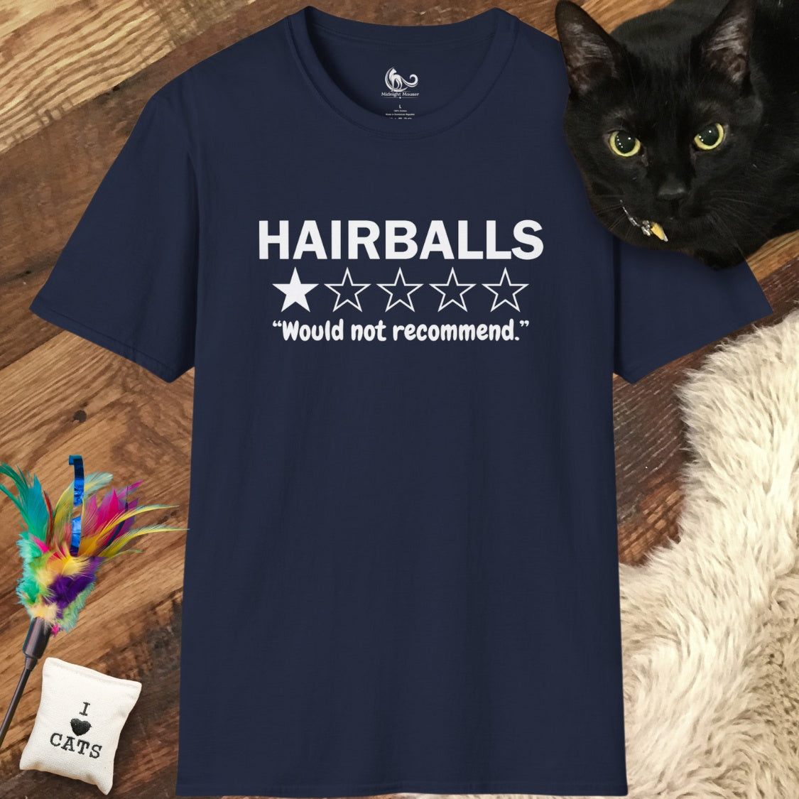 Would Not Recommend Hairballs Classic Tee