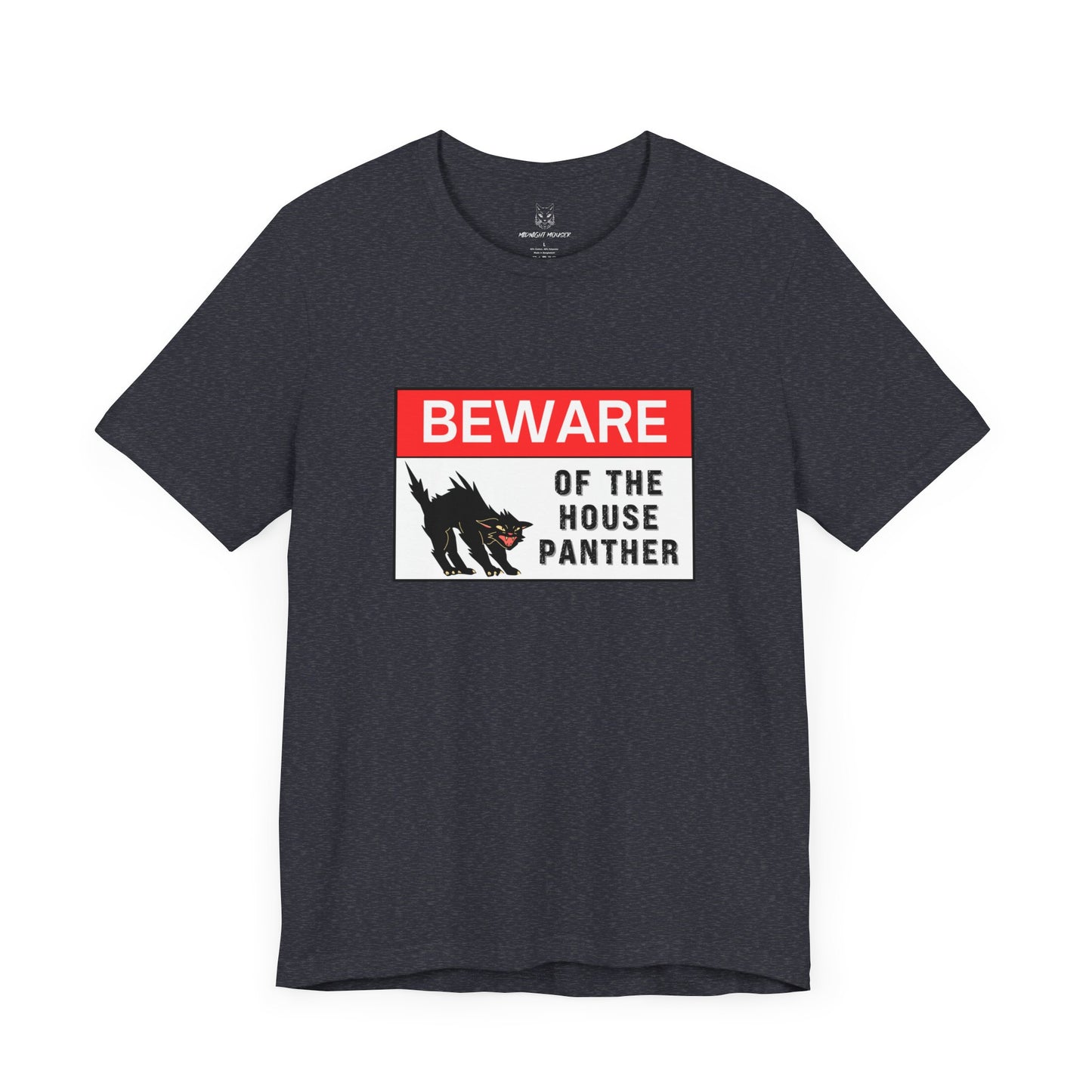 Beware Of The House Panther Classic Tee